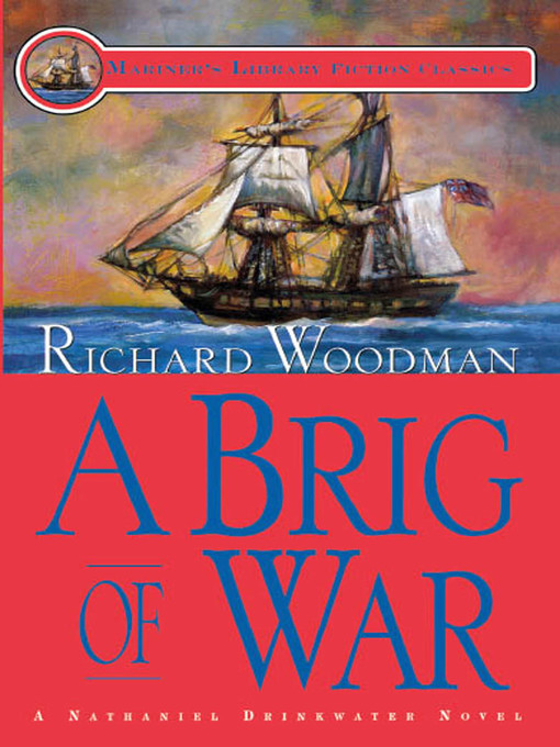 Title details for A Brig of War by Richard Woodman - Wait list